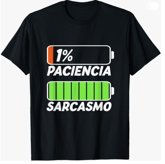 Camiseta Paciencia Sarcasmo