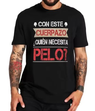 Camiseta divertida para hombre con texto español